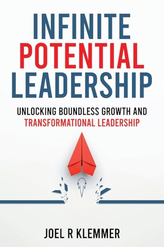 INFINITE POTENTIAL LEADERSHIP von Self Publishing