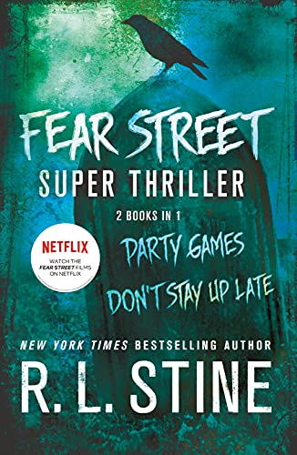 Fear Street Super Thriller: Party Games and Don't Stay Up Late von Griffin