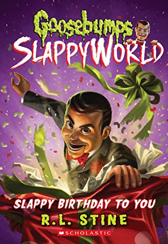 Slappy Birthday to You: Volume 1 (Goosebumps Slappyworld, 1, Band 1)