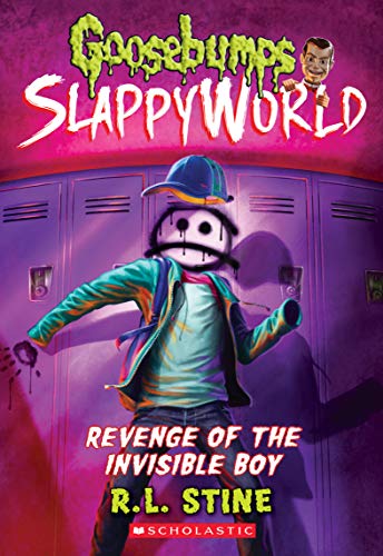 Revenge of the Invisible Boy: Volume 9 (Goosebumps Slappyworld, 9, Band 9)