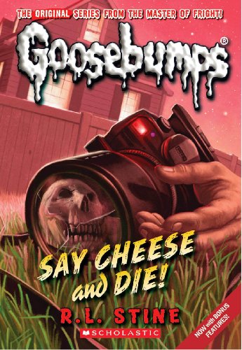 Say Cheese and Die!: Volume 8 (Goosebumps, Band 4)