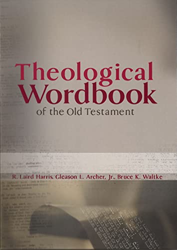 Theological Wordbook Of The Old Testament von Moody Publishers