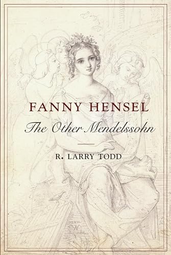 Fanny Hensel: The Other Mendelssohn von OUP USA