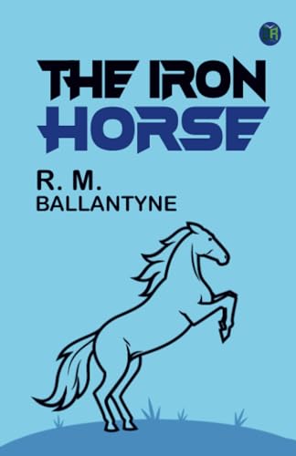 The Iron Horse von Zinc Read