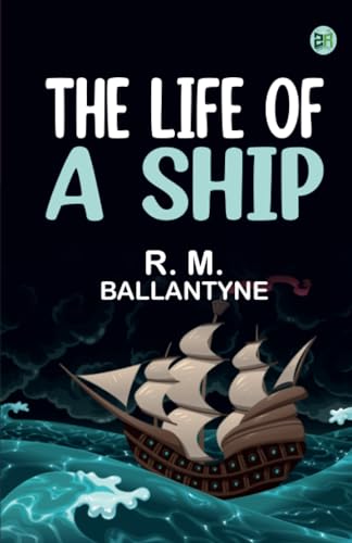 The Life of a Ship von Zinc Read