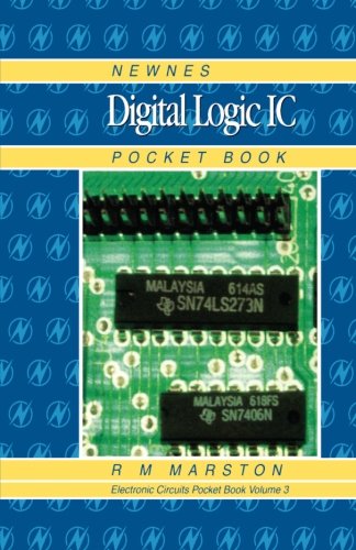 Newnes Digital Logic Ic Pocket Book: Newnes Electronics Circuits Pocket Book, Volume 3 von Newnes