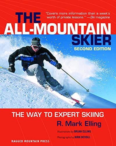 All-Mountain Skier: The Way to Expert Skiing von International Marine Publishing