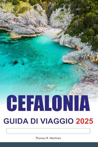 CEFALONIA GUIDA DI VIAGGIO 2025: Esplora le spiagge nascoste della Grecia, le destinazioni da non perdere e i villaggi incantevoli CEFALONIA GUIDA DI VIAGGIO 2025: Esplora le spiagge nascoste della Grecia, le destinazioni da non perdere e i villaggi incantevoli von Independently published