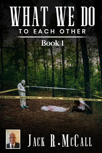 What We Do To Each Other! What We Do To Each Other! von Self-Publish