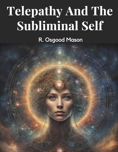 Telepathy And The Subliminal Self von Magic Publisher