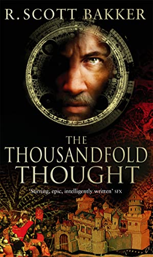 The Thousandfold Thought: Book 3 of the Prince of Nothing von Orbit