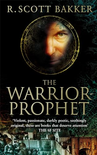 The Warrior-Prophet: Book 2 of the Prince of Nothing von Orbit