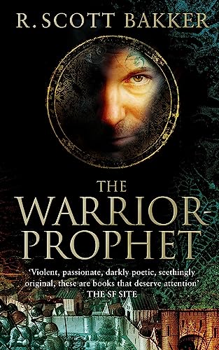 The Warrior-Prophet: Book 2 of the Prince of Nothing von Orbit