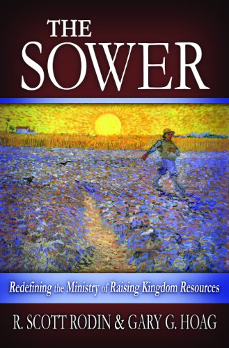 The Sower: Redefining the Ministry of Raising Kingdom Resources