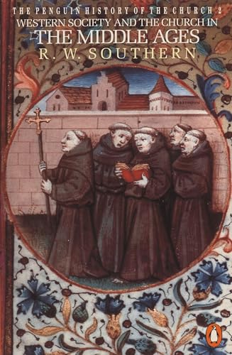 The Penguin History of the Church: Western Society and the Church in the Middle Ages (Hist of the Church, Band 2) von Penguin Books