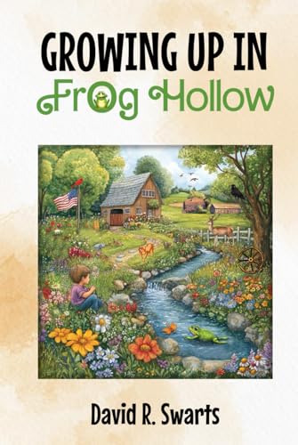 Growing up in Frog Hollow von Native Book Publishing