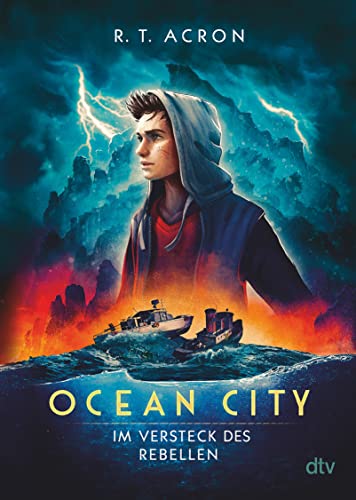 Ocean City – Im Versteck des Rebellen (Die Ocean City-Reihe, Band 2)