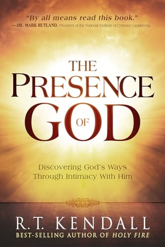 The Presence of God: Discovering God's Ways Through Intimacy with Him