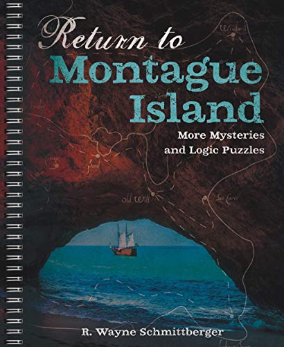 Return to Montague Island: More Mysteries and Logic Puzzles (Montague Island Mysteries)