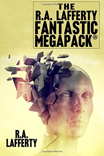 The R.A. Lafferty Fantastic MEGAPACK® von Wildside Press