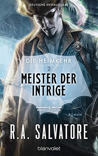 Die Heimkehr 2 - Meister der Intrige: Roman von Blanvalet