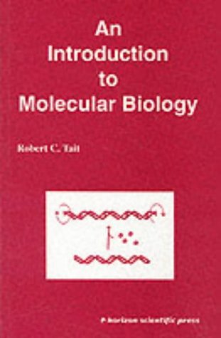 An Introduction to Molecular Biology von Horizon Press