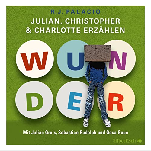 Wunder. Julian, Christopher und Charlotte erzählen: 3 CDs von Silberfisch