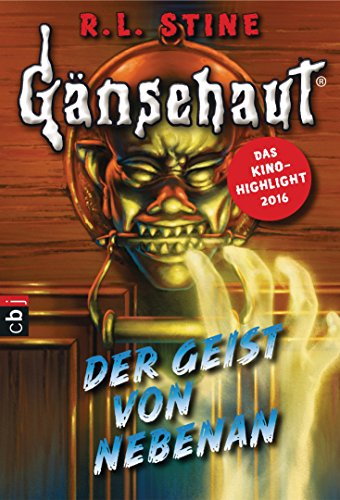 Gänsehaut - Der Geist von nebenan (Die Gänsehaut-Reihe, Band 3) von cbj