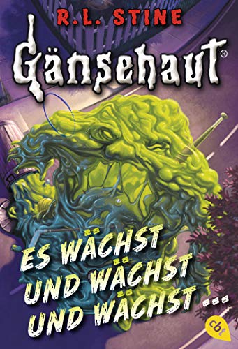 Gänsehaut - Es wächst und wächst und wächst ... (Die Gänsehaut-Reihe, Band 2)