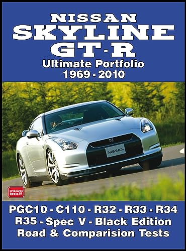 Nissan Skyline GT-R Ultimate Portfolio 1969-2010: Road Test Book von Brooklands Books