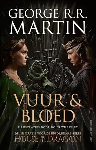 Vuur en Bloed: De inspiratie voor de HBO Original-serie House of the Dragon (De wereld van het lied van ijs en vuur, 1) von Luitingh Sijthoff Fantasy