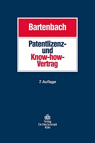 Patentlizenz- und Know-how-Vertrag von Schmidt , Dr. Otto