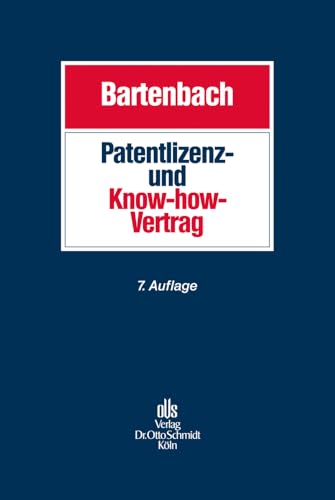 Patentlizenz- und Know-how-Vertrag von Schmidt , Dr. Otto