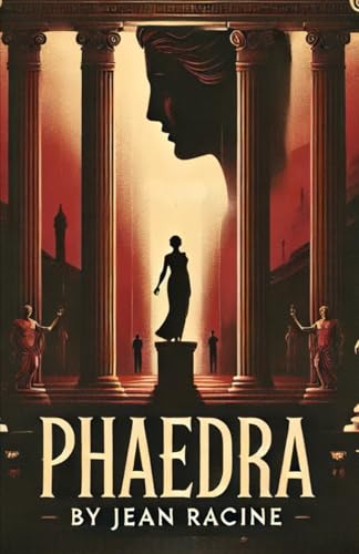Phaedra: A Play