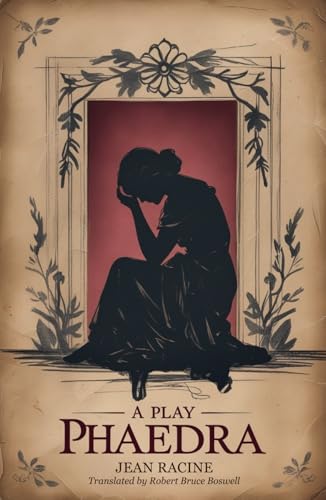 Phaedra: A Play Phaedra: A Play von Independently published
