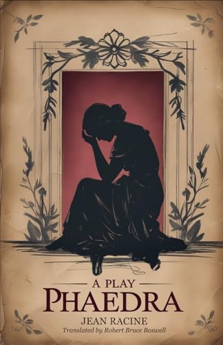Phaedra: A Play Phaedra: A Play von Independently published