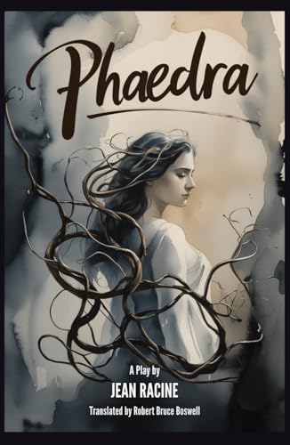 Phaedra: A Play Phaedra: A Play von Independently published
