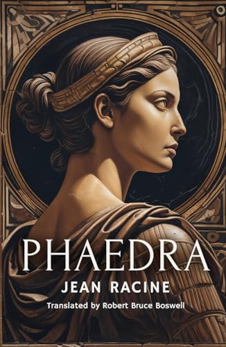 Phaedra: A Play Phaedra: A Play von Independently published
