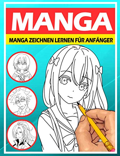 Manga zeichnen lernen für Anfänger