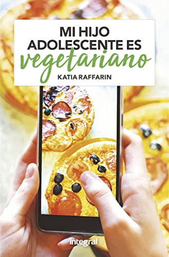 Mi hijo adolescente es vegetariano (Alimentación) von RBA Integral