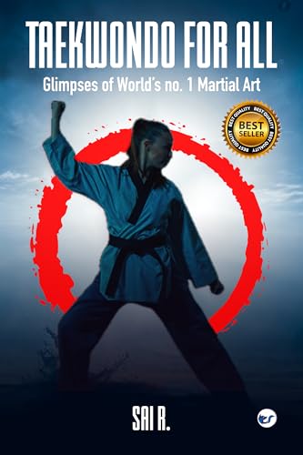 Taekwondo For All: Glimpses of World’s no. 1 Martial Art von Clever Fox Publishing