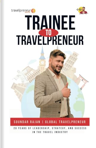 TRAINEE TO TRAVELPRENEUR TRAINEE TO TRAVELPRENEUR von Adhyyan Books