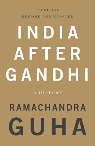 India After Gandhi: 3rd Edition (Revised and Updated) HB