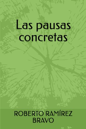 Las pausas concretas von Independently published