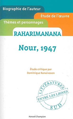 ""Nour 1947"" de Raharimanana. Étude critique. von Champion