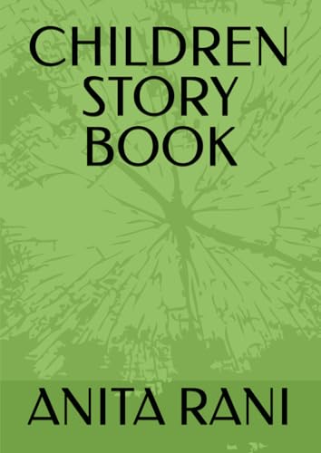 CHILDREN STORY BOOK von Independently published