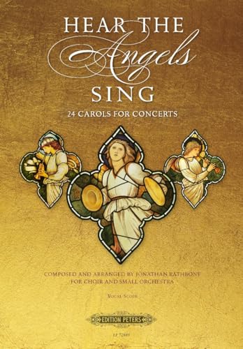 HEAR THE ANGELS SING MIXED VOICE CHOIR & HEAR THE ANGELS SING MIXED VOICE CHOIR & von EDITION PETERS