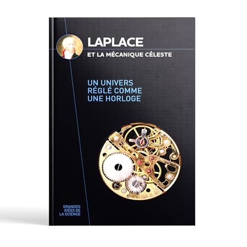 Laplace et la mécanique céleste (Bibliothèque RBA) von RBA Libros