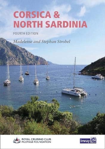 Corsica and North Sardinia: Including La Maddalena Archipelago von Imray, Laurie, Norie & Wilson Ltd