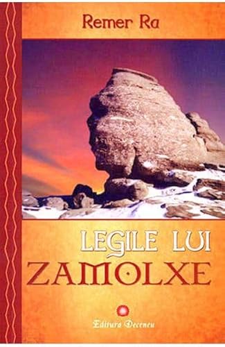 LEGILE LUI ZAMOLXE von Deceneu